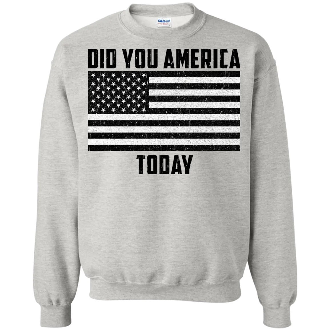 Did you America Today shirt, tank, sweater