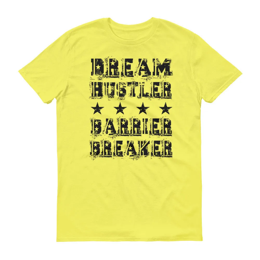 Men's Dream Hustler Barrier Breaker short sleeve t-shirt