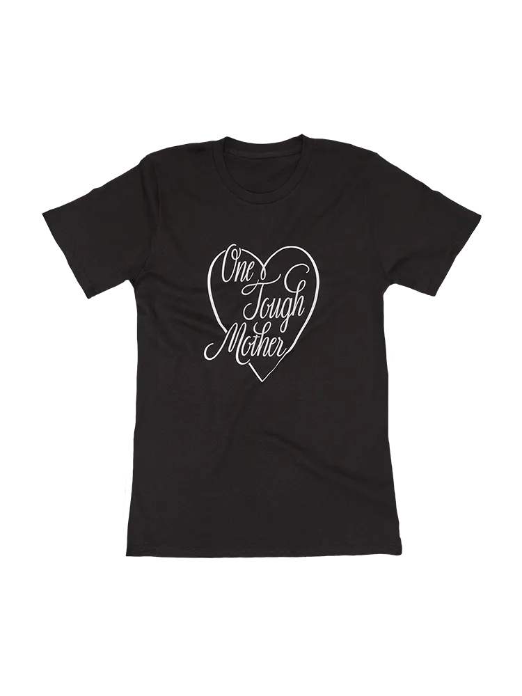 One Tough Mother Black Tee