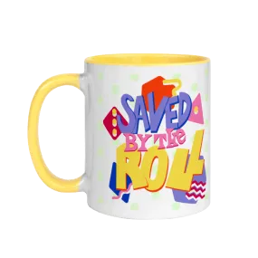 Saved by the Roll Mug